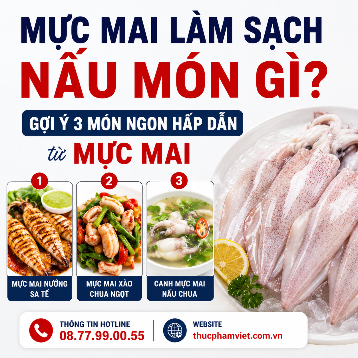 Mực mai làm sạch nấu món gì? Gợi ý 3 món ngon hấp dẫn từ mực mai