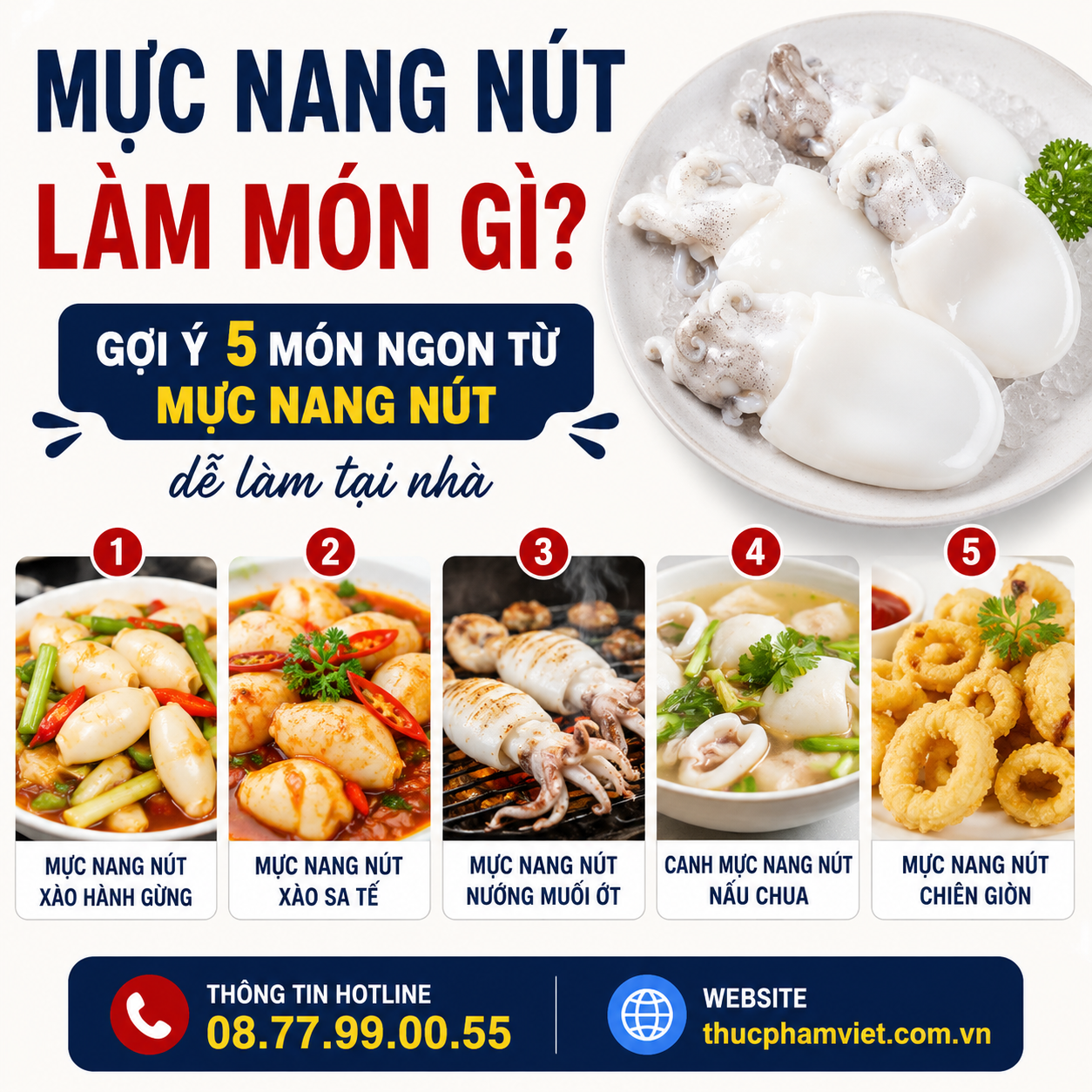 Mực nang nút làm món gì? Gợi ý 5 món ngon từ mực nang nút dễ làm tại nhà
