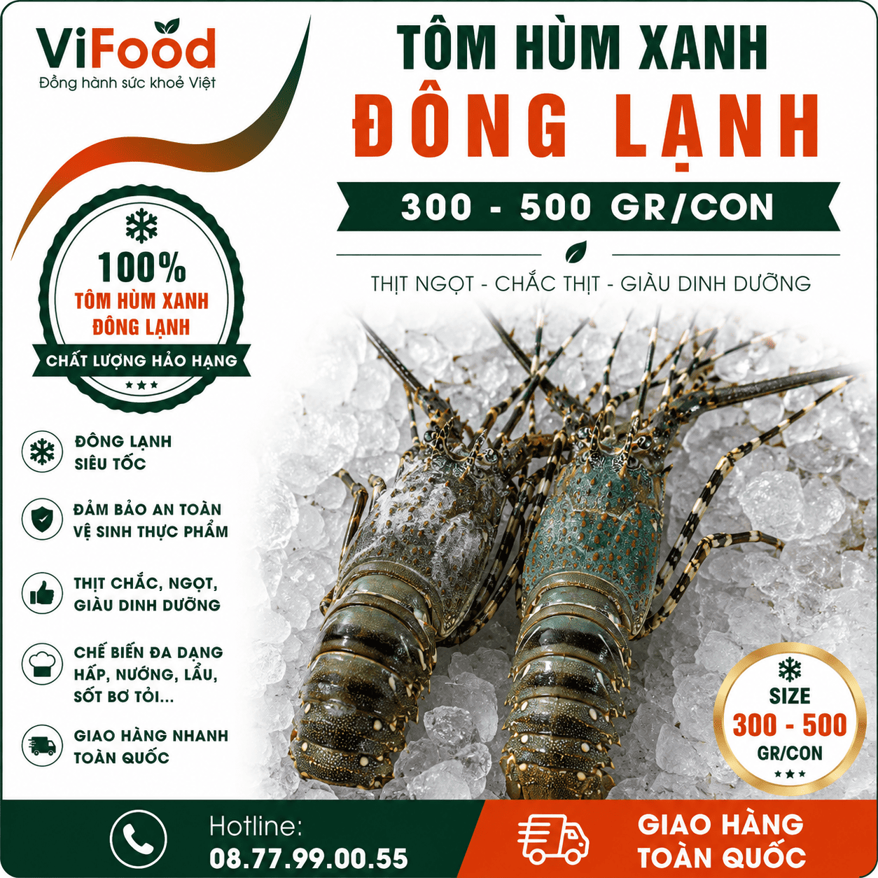 Tôm hùm xanh đông lạnh 300-500 gr/con