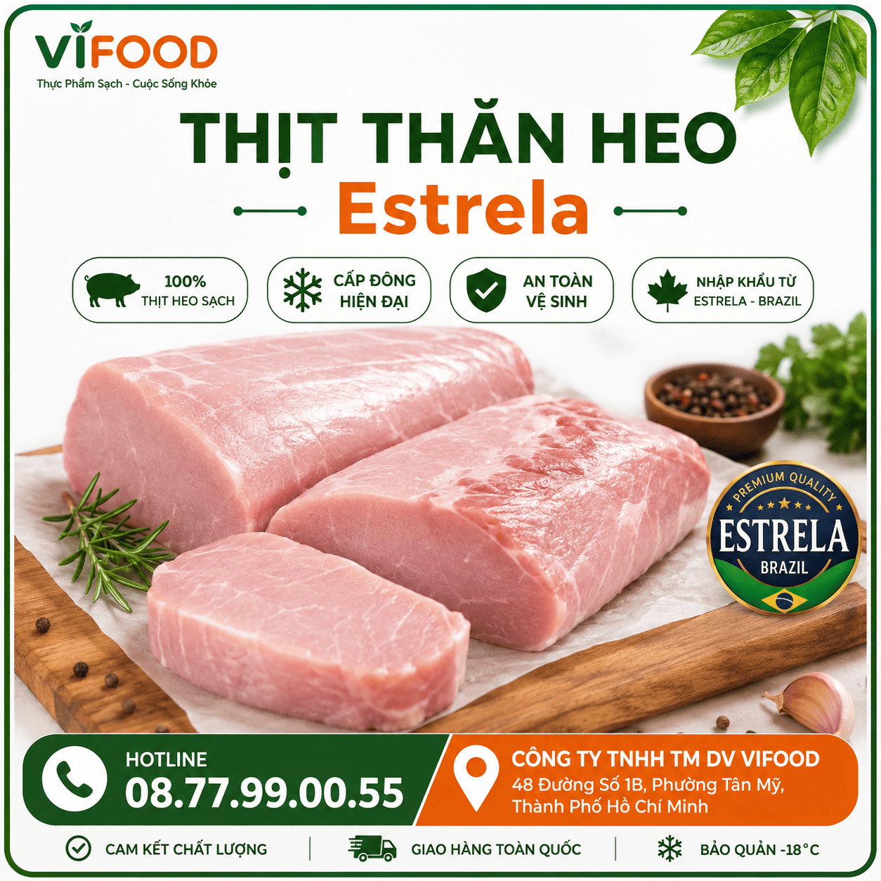 Thịt thăn heo Estrela